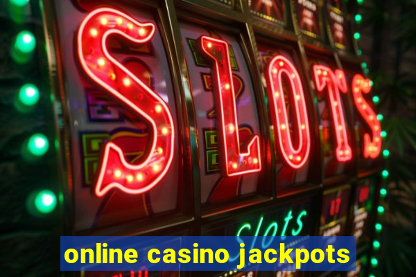 online casino jackpots