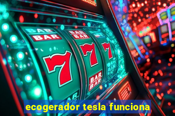 ecogerador tesla funciona