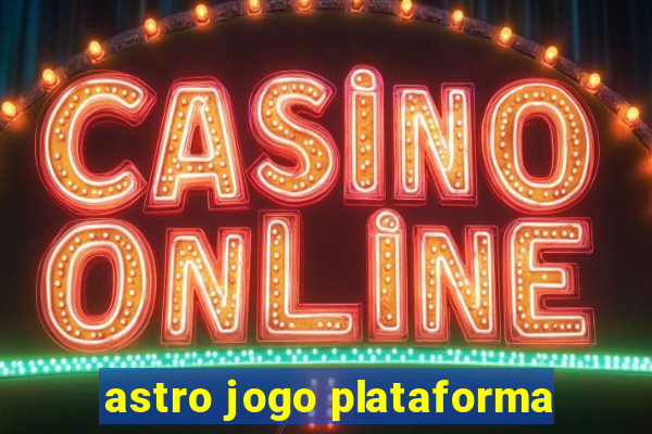 astro jogo plataforma