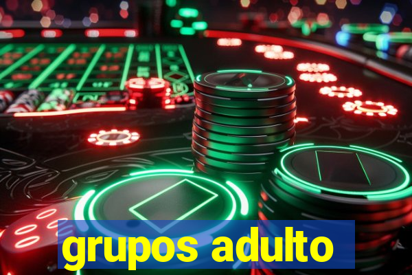 grupos adulto