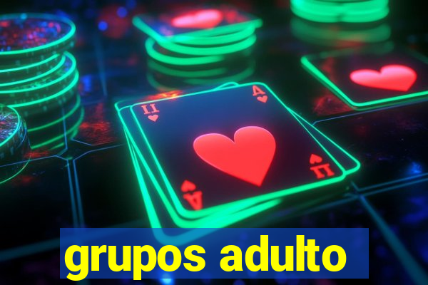 grupos adulto