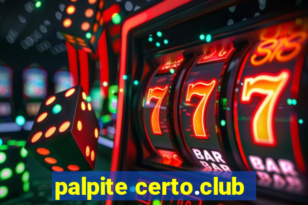 palpite certo.club