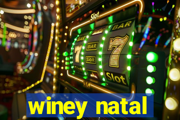 winey natal