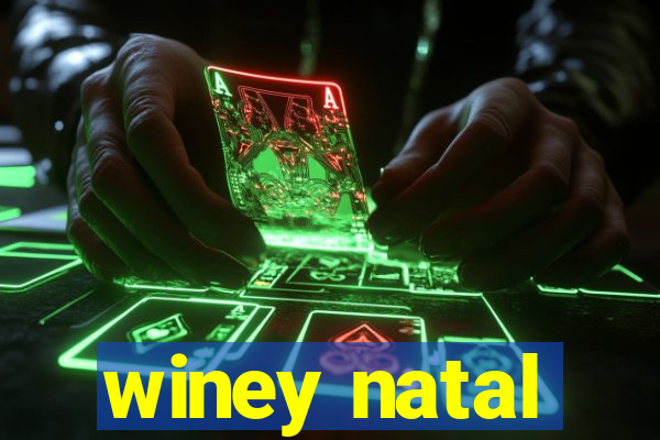 winey natal