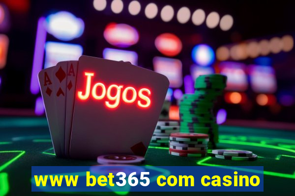 www bet365 com casino