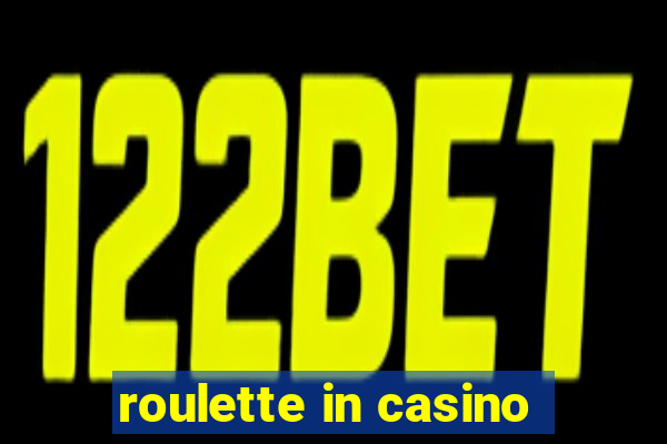 roulette in casino