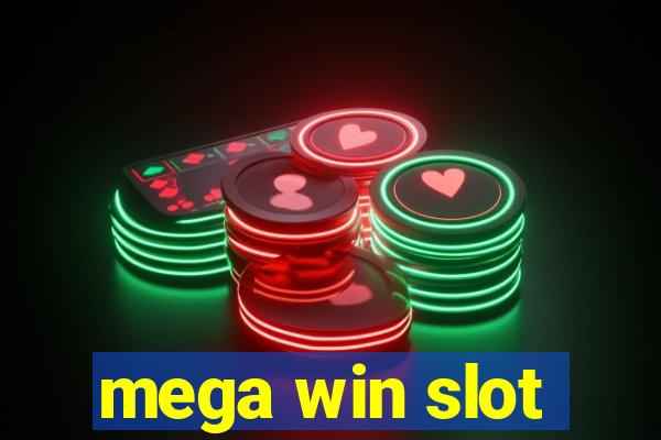 mega win slot