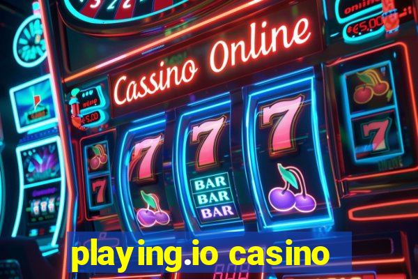 playing.io casino