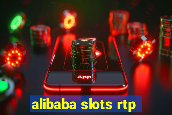 alibaba slots rtp