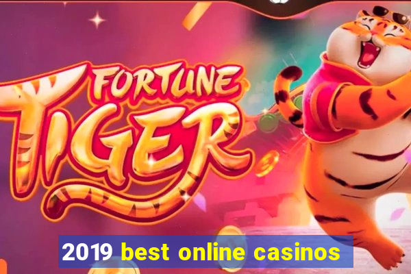 2019 best online casinos