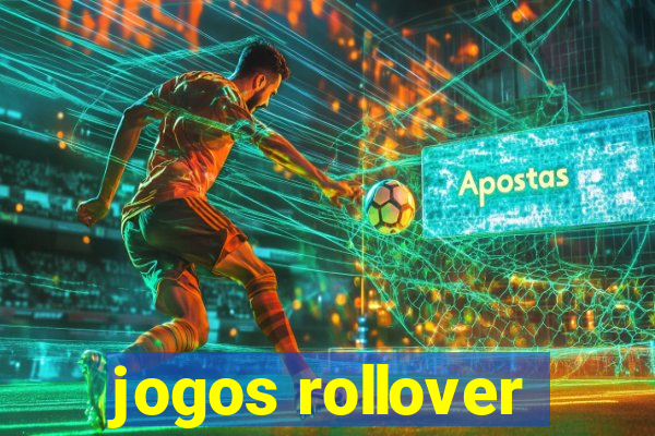 jogos rollover