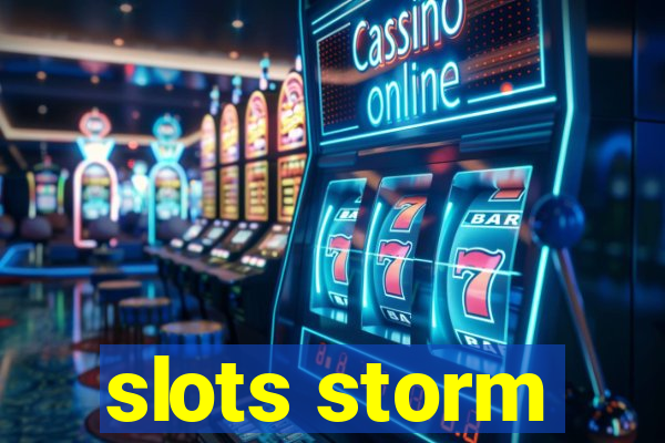 slots storm