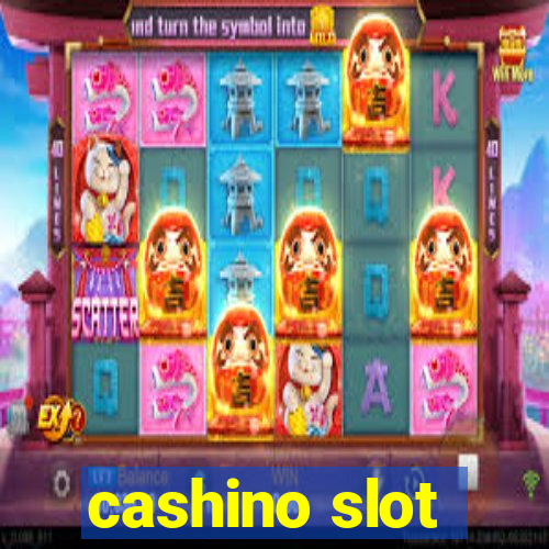 cashino slot