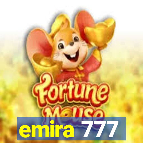 emira 777