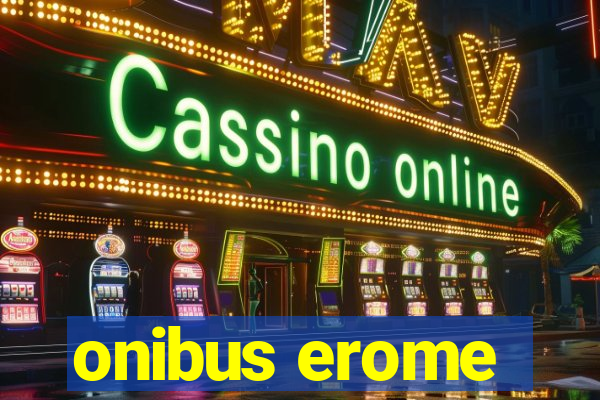 onibus erome