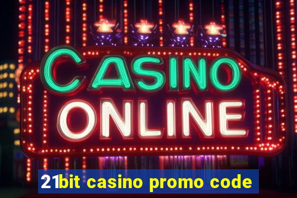 21bit casino promo code