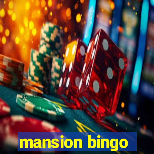 mansion bingo