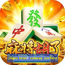 jogos html5 subway surfers