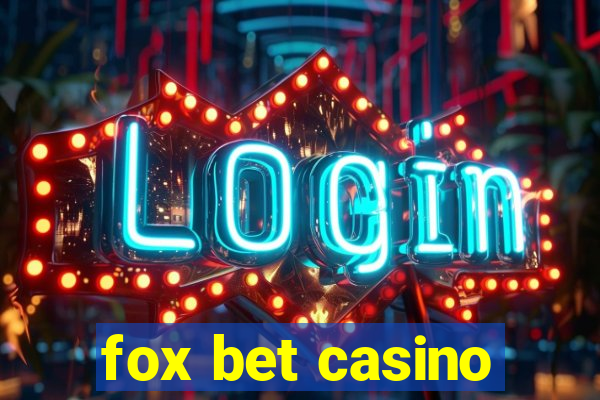 fox bet casino