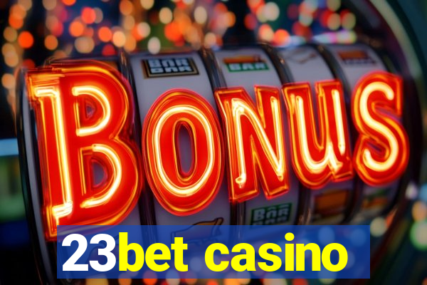 23bet casino