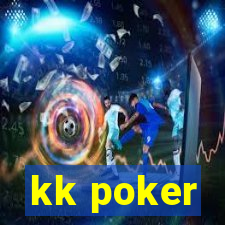 kk poker