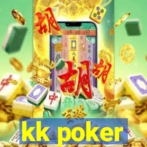 kk poker