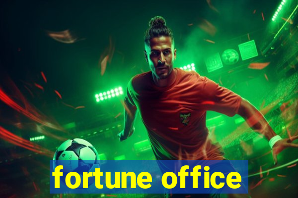 fortune office