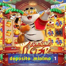 deposito minimo 1 real casino