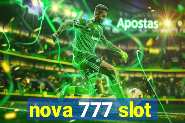 nova 777 slot