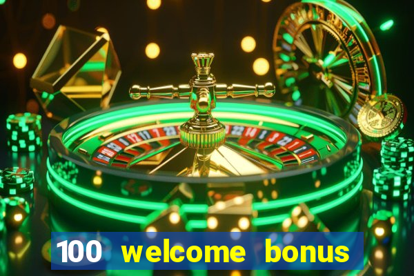 100 welcome bonus casino malaysia 2023