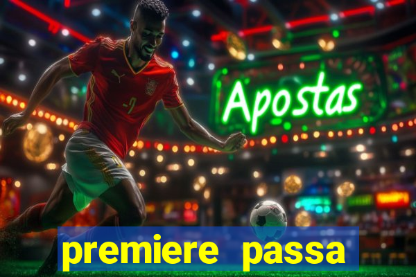 premiere passa todos os jogos