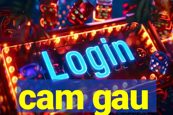 cam gau