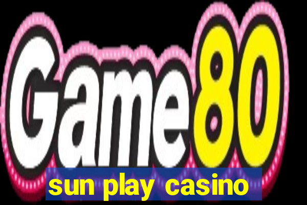 sun play casino