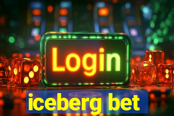 iceberg bet