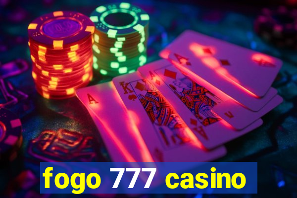 fogo 777 casino