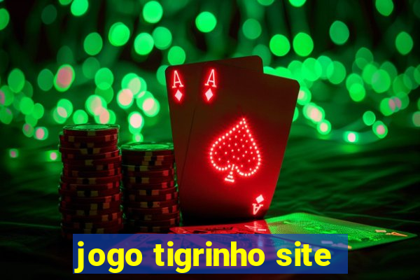 jogo tigrinho site