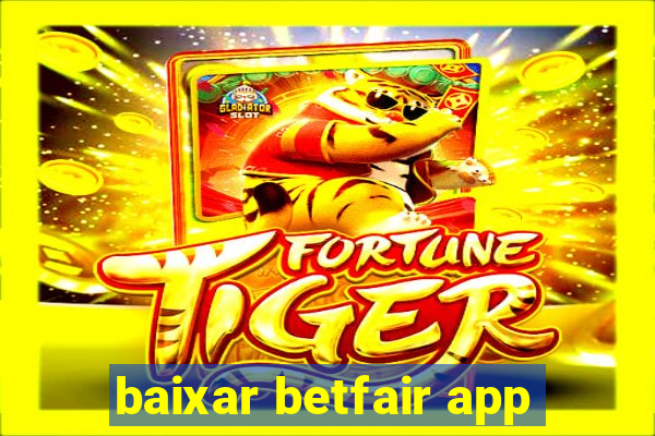 baixar betfair app