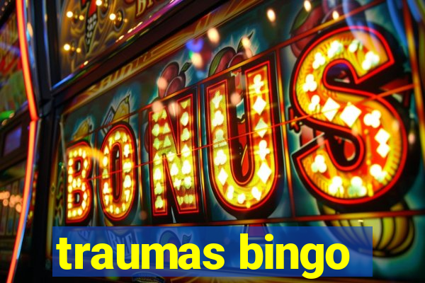 traumas bingo