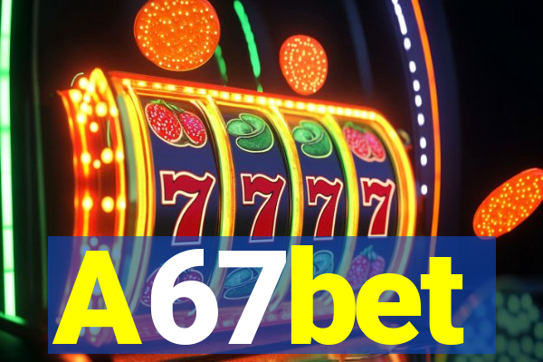 A67bet