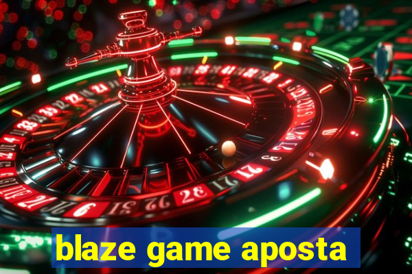 blaze game aposta