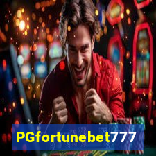 PGfortunebet777