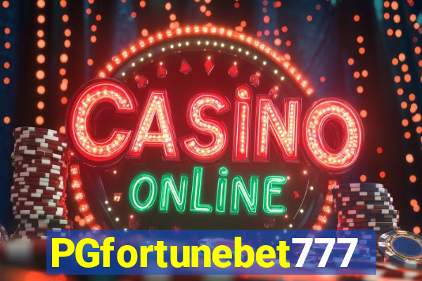 PGfortunebet777