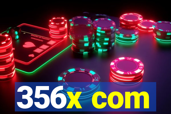 356x com