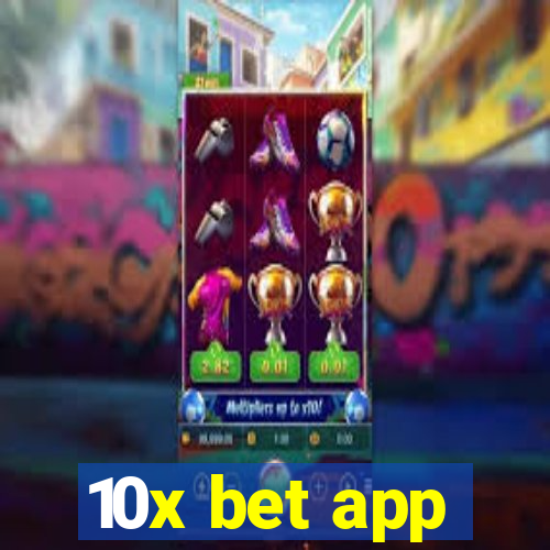 10x bet app