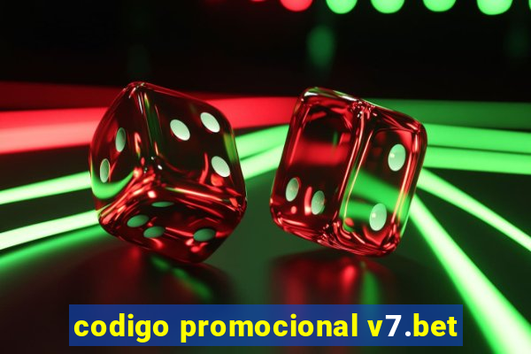 codigo promocional v7.bet