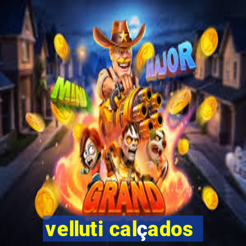 velluti calçados