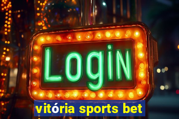 vitória sports bet