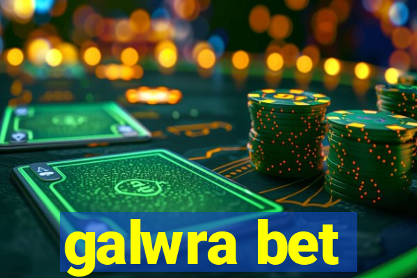 galwra bet