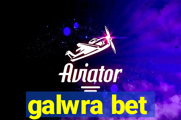 galwra bet