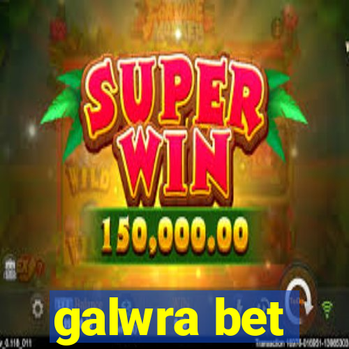 galwra bet